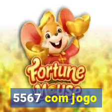 5567 com jogo